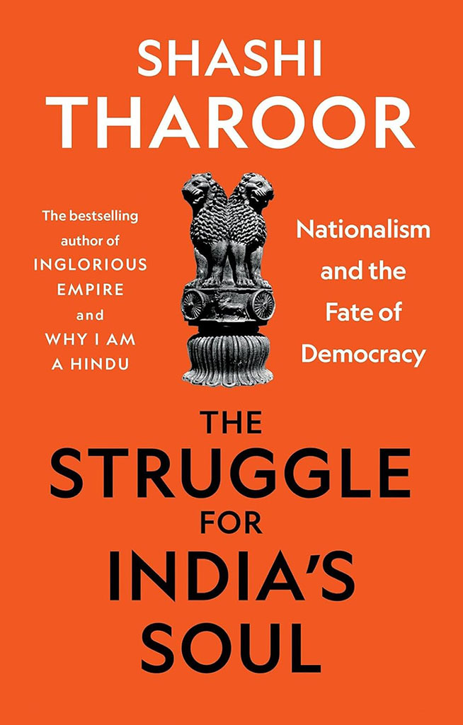The Struggle For Indias Soul : Nationalism and the Fate of Democracy