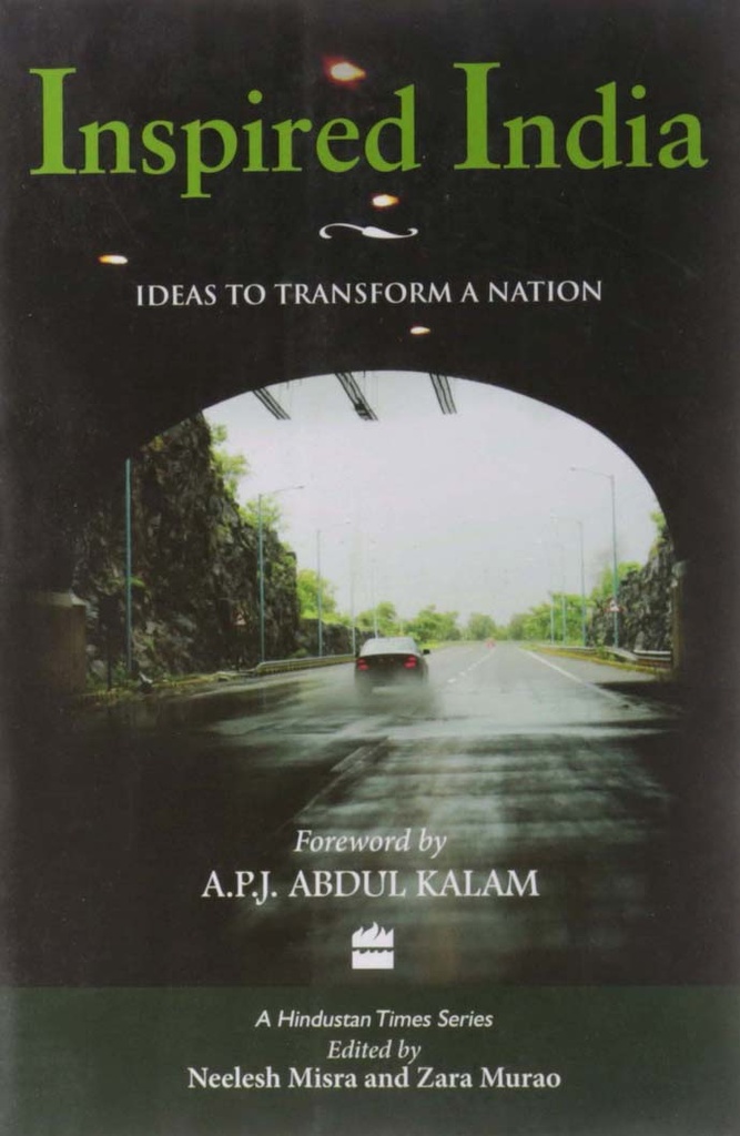 Inspired India : Ideas To Transform A Nation