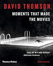 Moments that Made the Movies