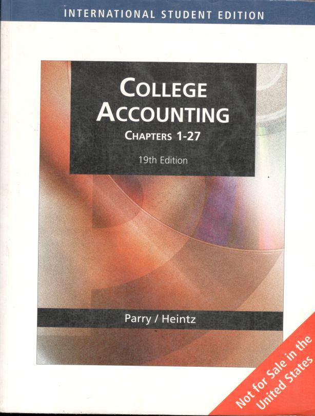 College Accounting Chapter 1-27 : 19th Edition