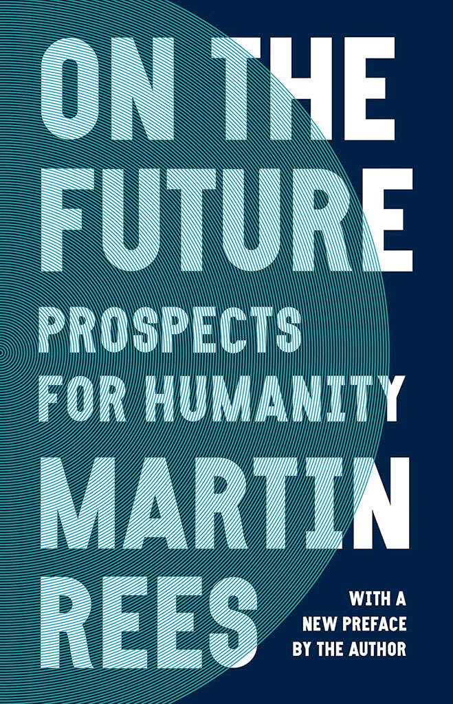 On The Future : Prospects For Humanity