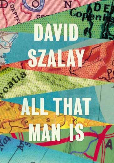 All That Man Is (Jonathan Cape)