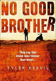 No Good Brother : They say that blood runs thicker than water