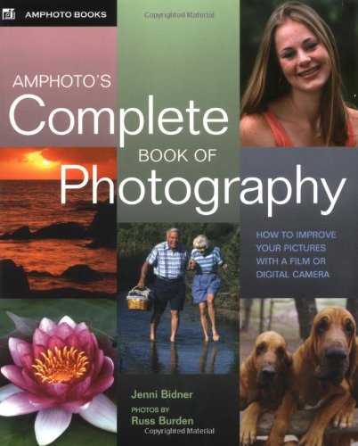 Amphotos Complete Book of Photography