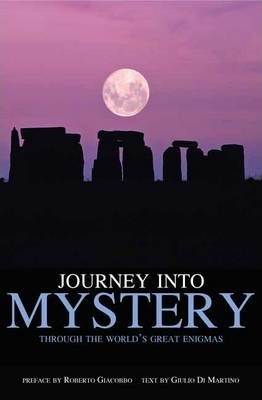The Worlds Greatest Enigmas : 52 Mystical Sites