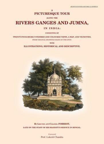 A Picturesque Tour Along The Rivers Ganges And Jumna, In India