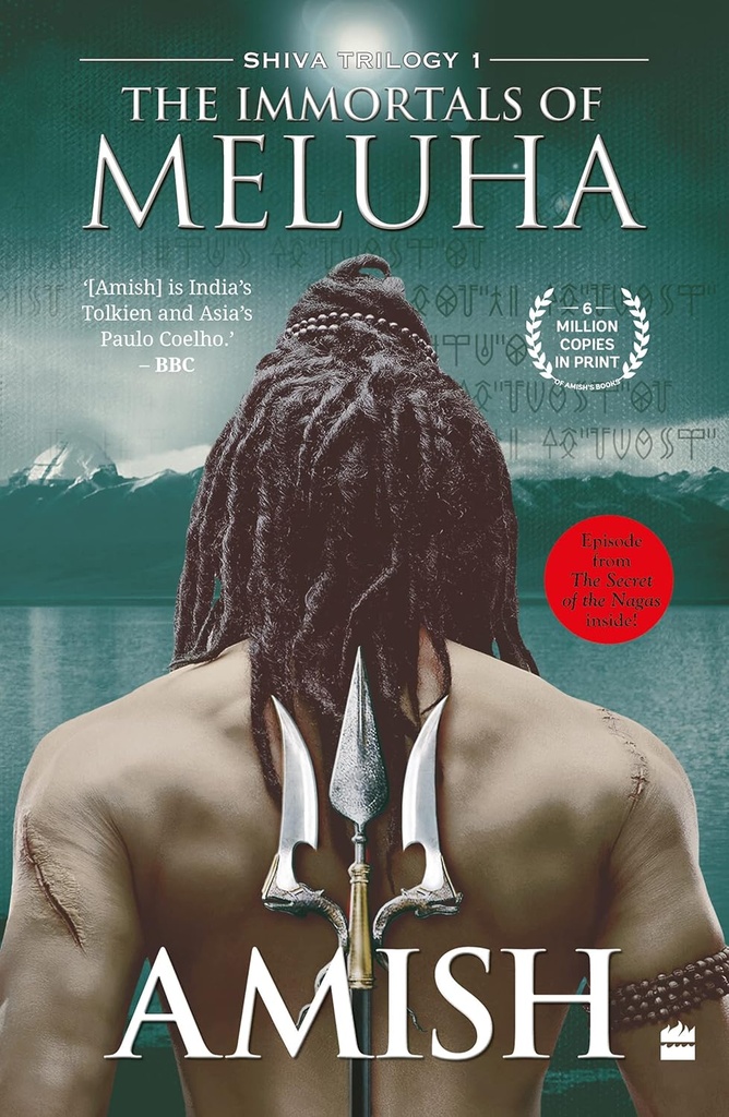 The Immortals of Meluha : Shiva Trilogy 1