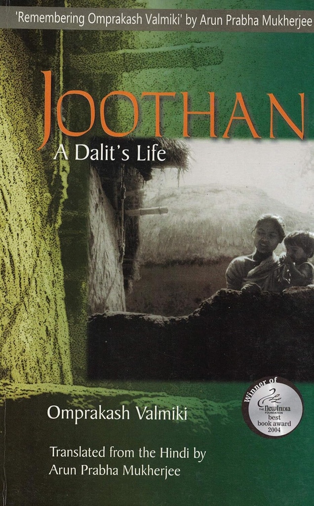 Joothan : A Dalits Life