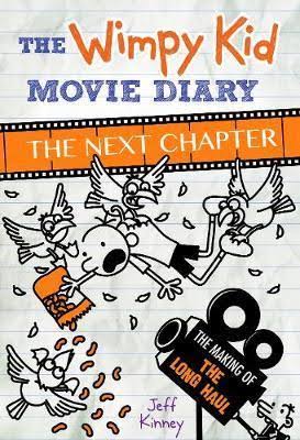 The Wimpy Kid Movie Diary : The Next Chapter