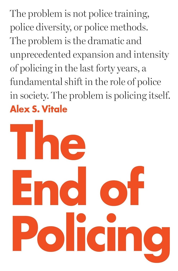 The End of Policing : Updated Edition