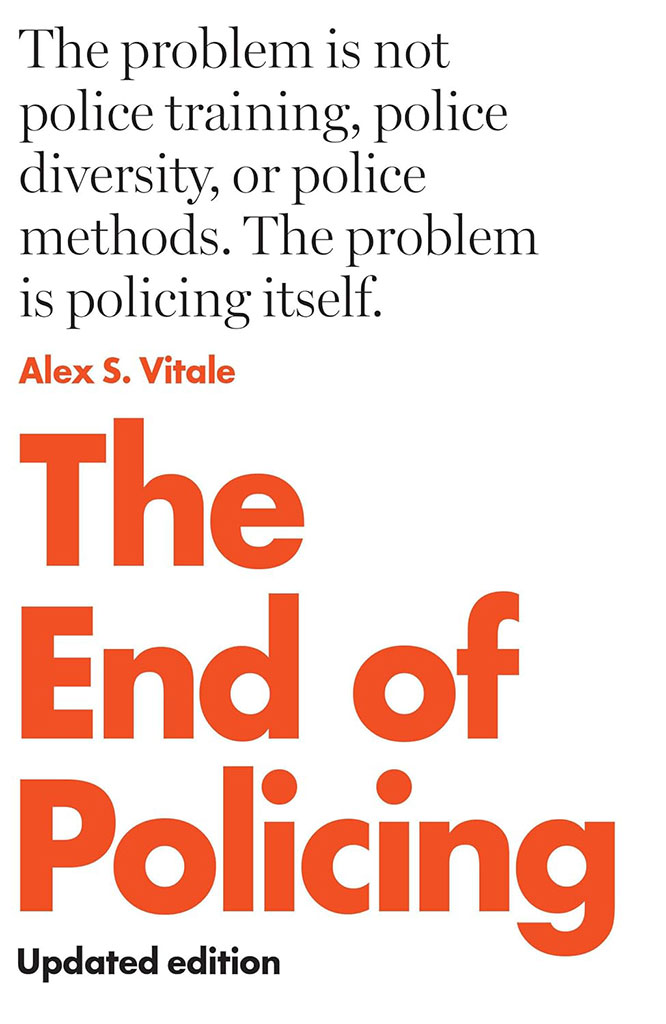The End of Policing : Updated Edition