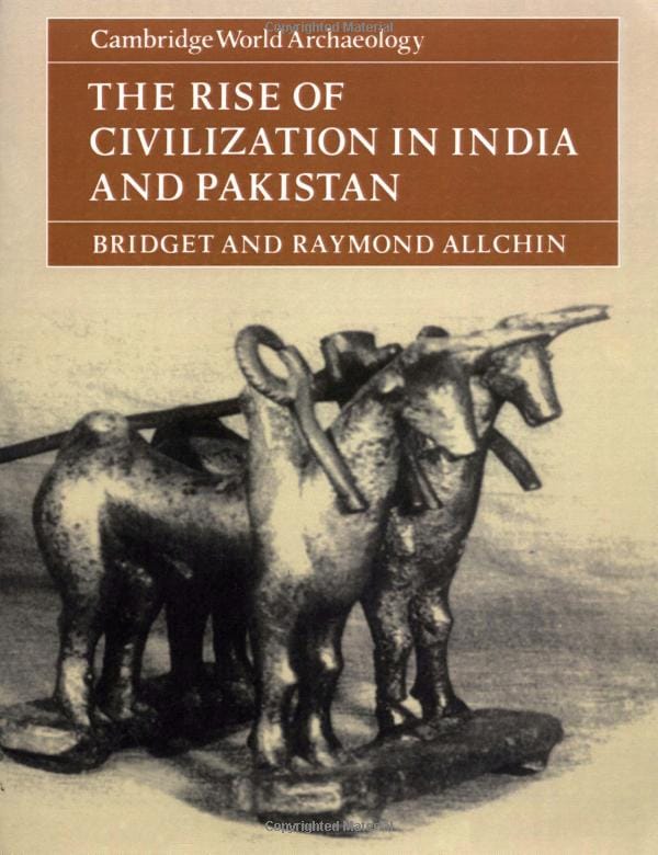 The Rise of Civilization in India and Pakistan