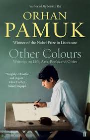 Other Colours : Writings on Life, Art, Books and Cities