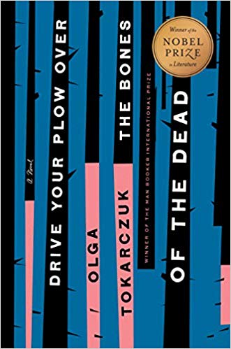 Drive Your Plow Over : The Bones Of The Dead (Riverhead Books)