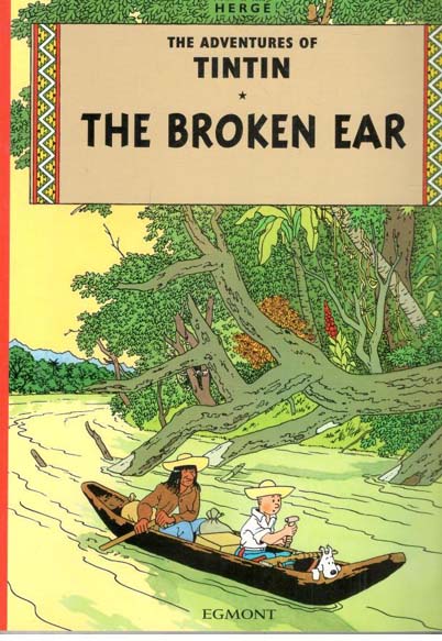 The Broken Ear : The Adventures of Tintin