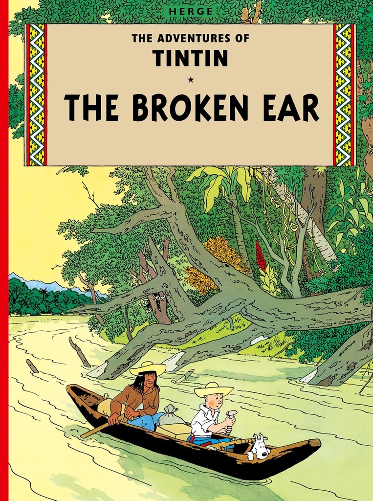 The Broken Ear : The Adventures of Tintin
