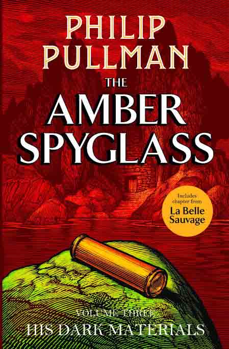 The Amber Spyglass : Volume Three