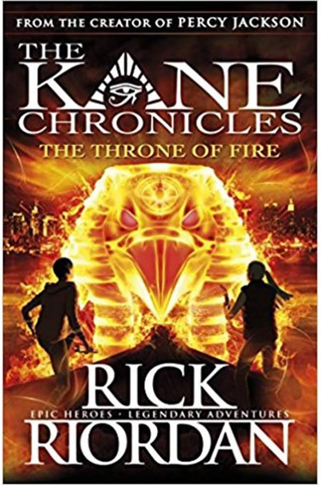 The Kane Chronicles : The Throne of Fire