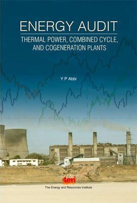 Energy Audit : Thermal Power, Combined Cycle And Cogeneration Plants