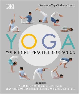 Yoga : Your Home Practice Companion