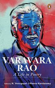 Varavara Rao : A Life in Poetry