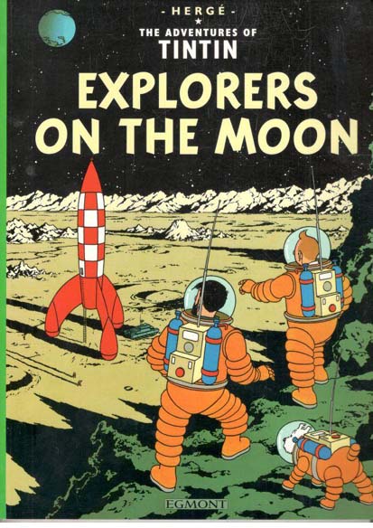 Explorers On The Moon : The Adventures Of Tintin