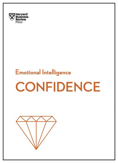 Confidence : Emotional Intelligence Series