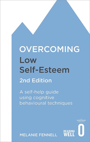 OVERCOMING : Low Self-Esteem