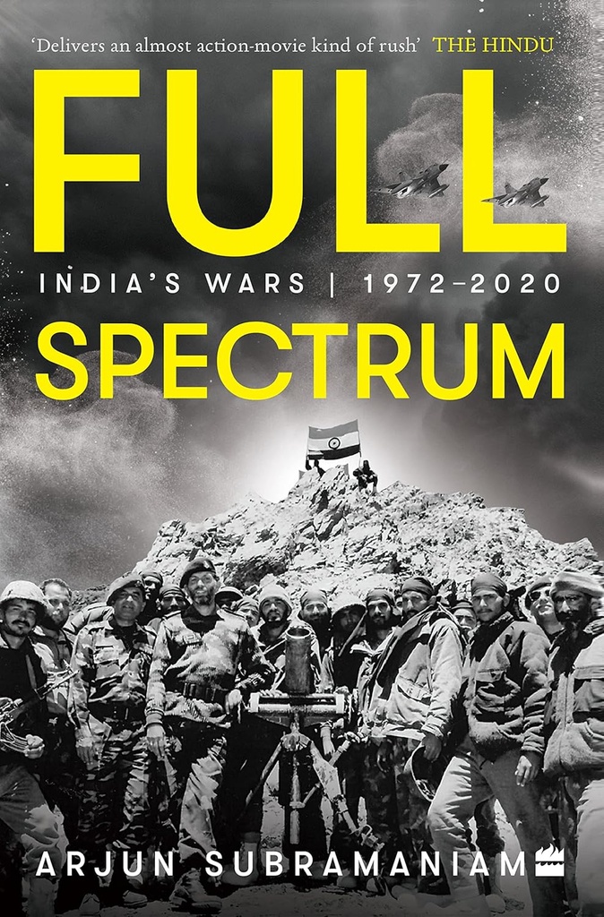 Full Spectrum : Indias War 1972-2020 (PB)