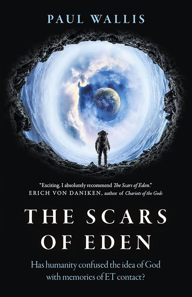The Scars of Eden : Has humanity confused the idea of Good with memories of ET contact?