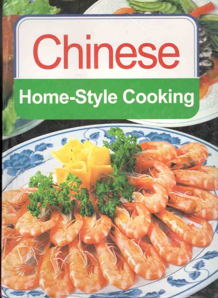 Chinese : Home-Style Cooking