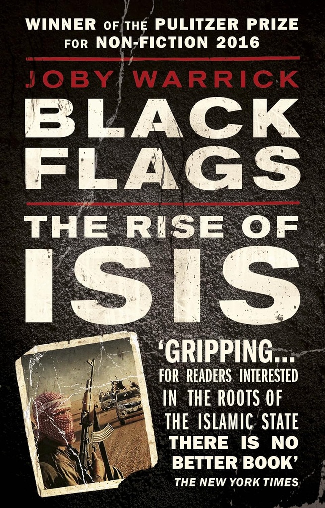 Black Flags : The Rise Of ISIS