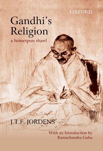 Gandhis Religion : A Homespun Shawl