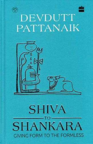Shiva To Shankara : Giving From To The Formless