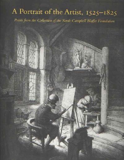 A Portrait of the Artist, 1525-1825