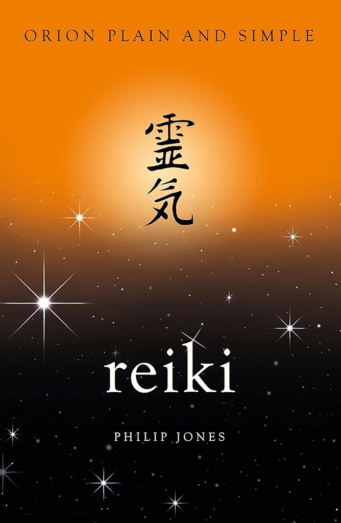 Reiki : Orion Plain and Simple