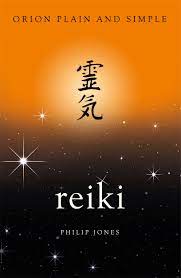 Reiki : Orion Plain and Simple