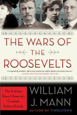 The Wars Of The Roosevelts