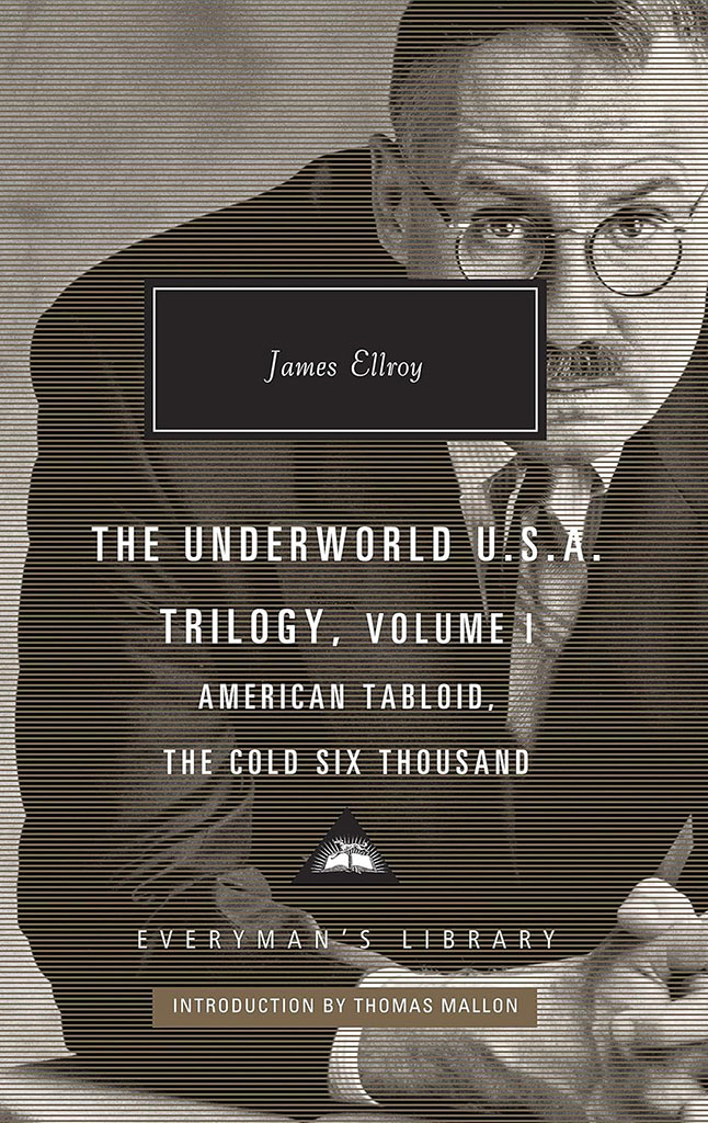 The Underworld U.S.A Trilogy, Vol. 1 (American Taboid The Cold Six Thousand)
