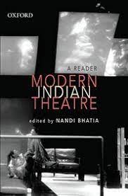Modern Indian Theatre : A Reader