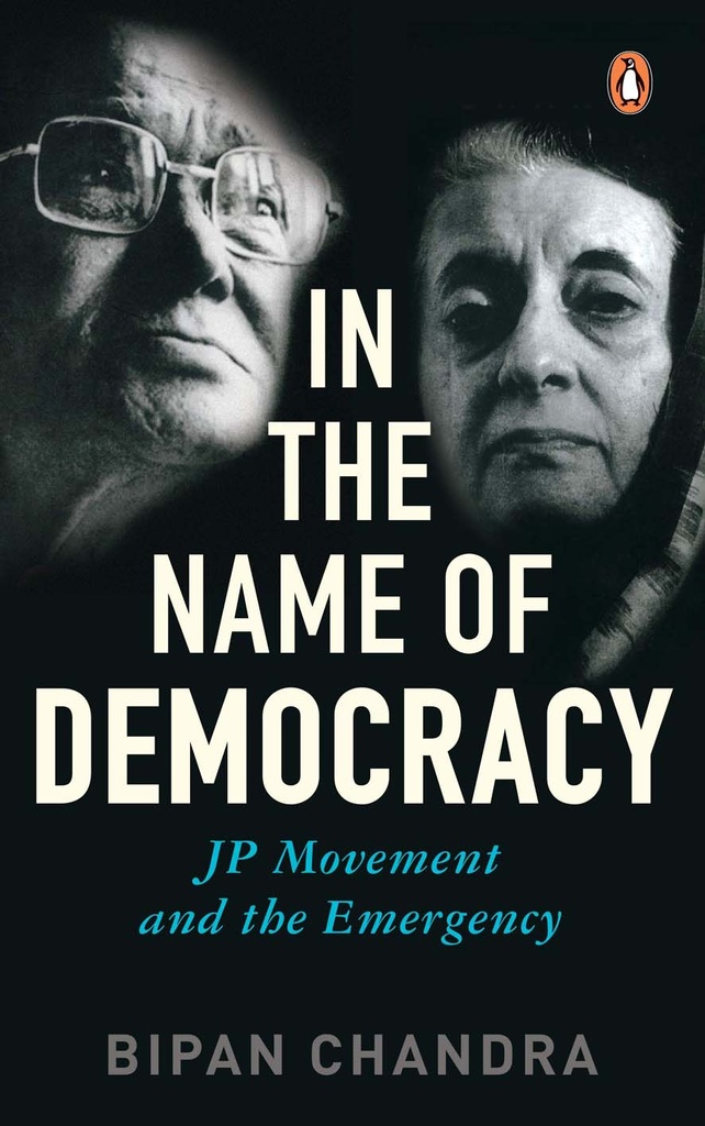 In The Name Of Democracy : JP Movement and the Emergency