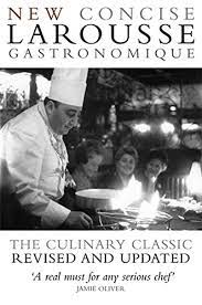 New Concise Larousse Gastronomique