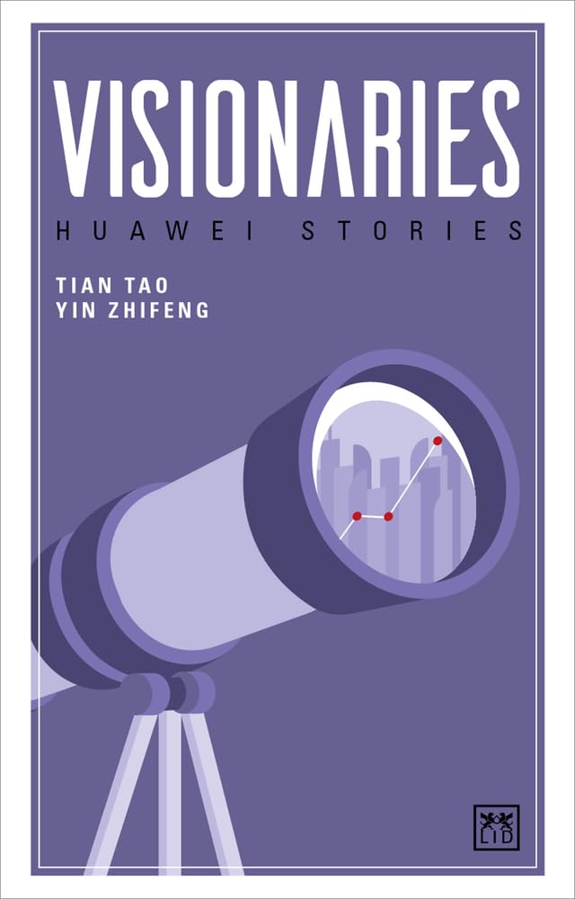Huawei Stories : Visionaries