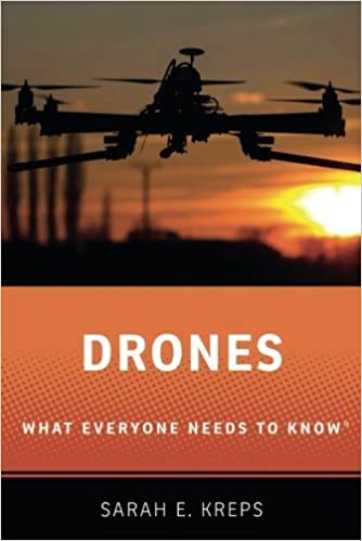 Drones : What Everyone Needs to Know