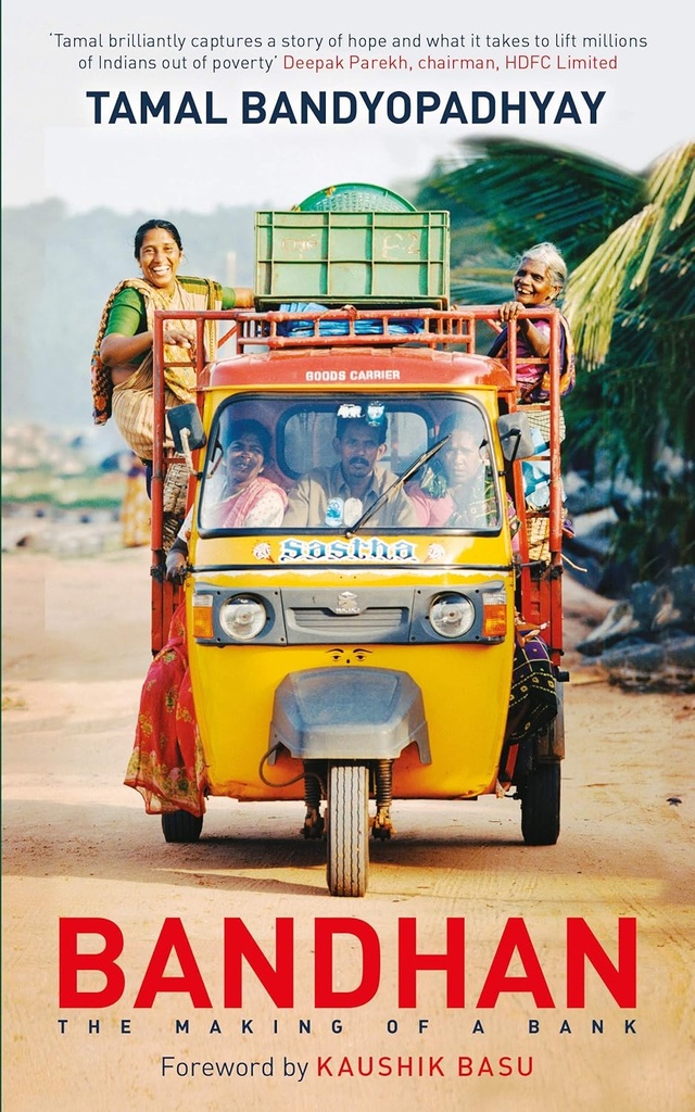 Bandhan : The Making of A Bank
