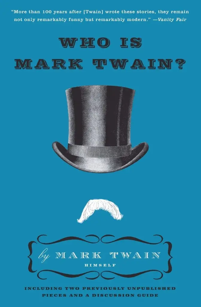 Who Is Mark Twain?
