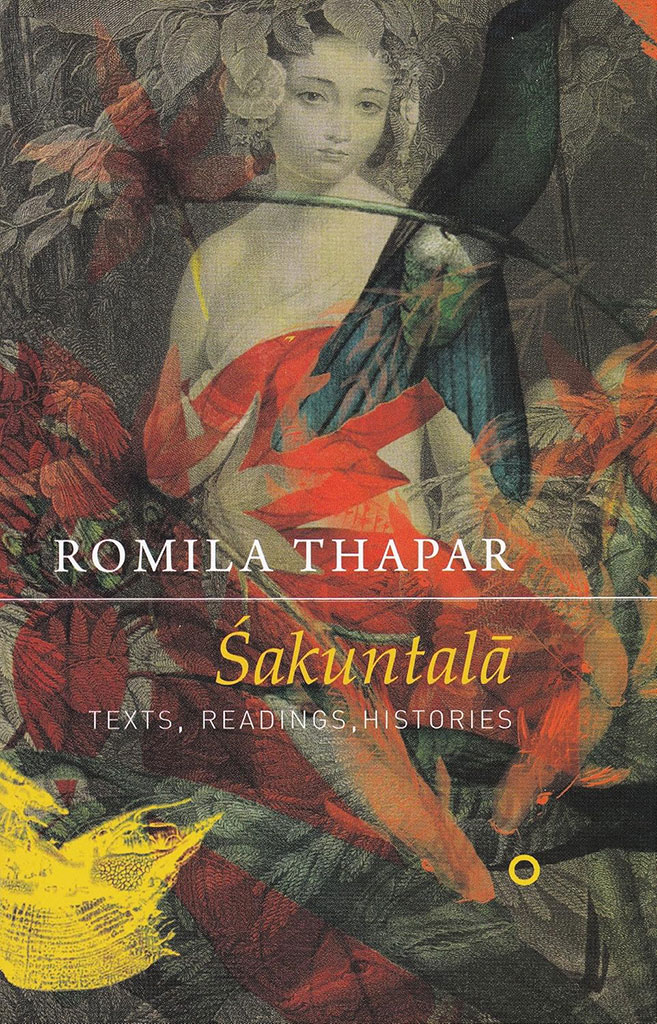 Sakuntala : Texts, Readings, Histories