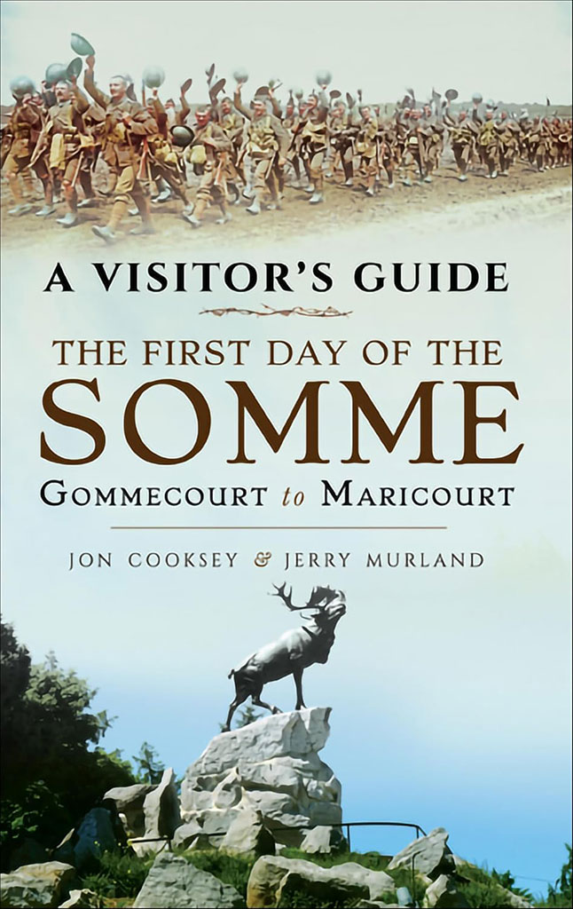 The First Day of The Somme : Gommecourt to Maricourt