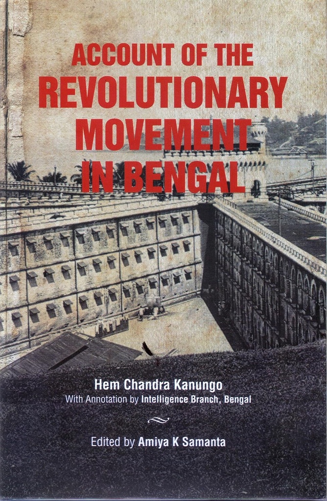 Account Of The Revolutionary Movement In Bengal