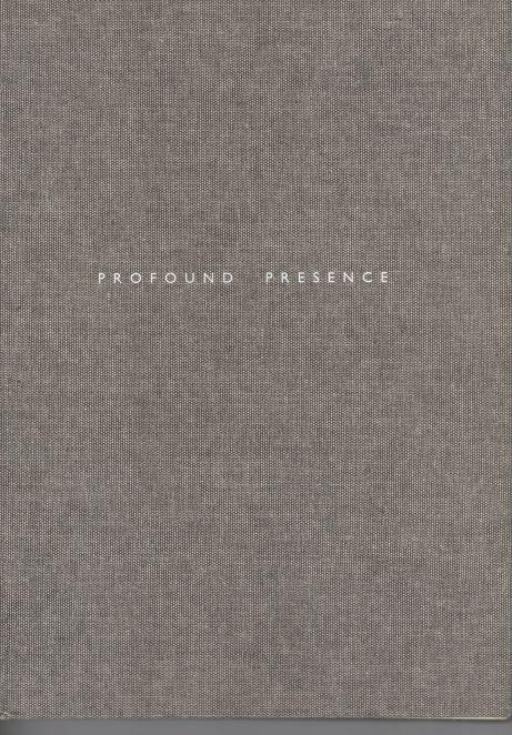 Profound Presence